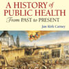 A History of Public Health: From Past to Present