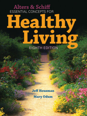 Alters and Schiff Essential Concepts for Healthy Living 8thEdition