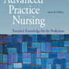 Advanced Practice Nursing 4th Edition Essential Knowledge for the Profession: Essential Knowledge for the Profession
