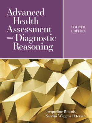 Advanced Health Assessment and Diagnostic Reasoning 4th Edition