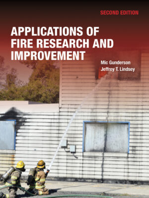 Applications of Fire Research and Improvement 2nd Edition