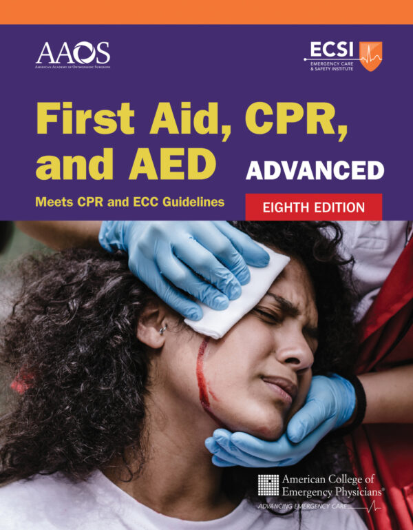 Advanced First Aid, Cpr, And Aed 8Thedition