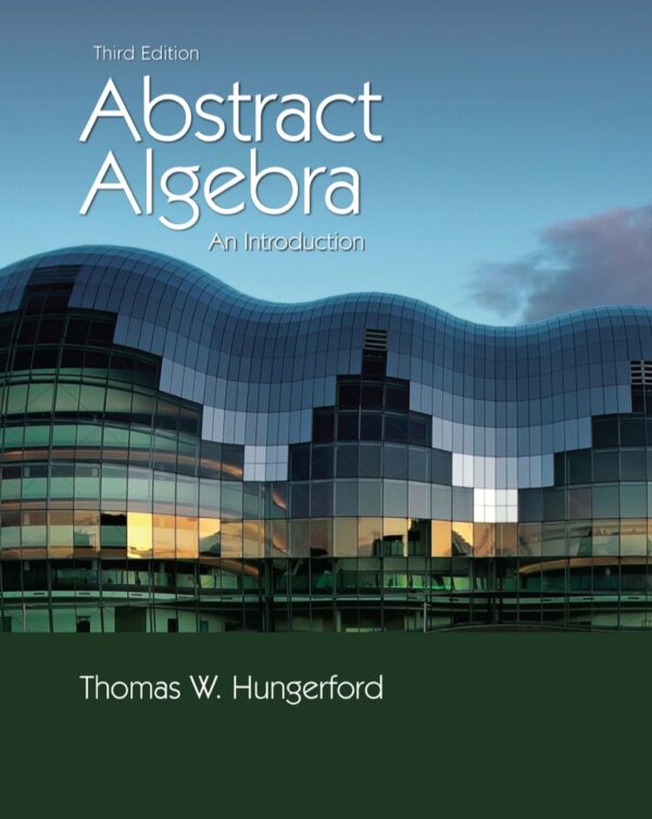 Abstract Algebra: An Introduction 3Rd Edition