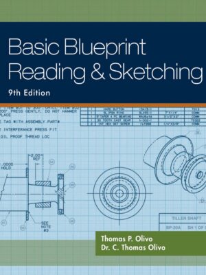 Basic Blueprint Reading and Sketching 9th Edition