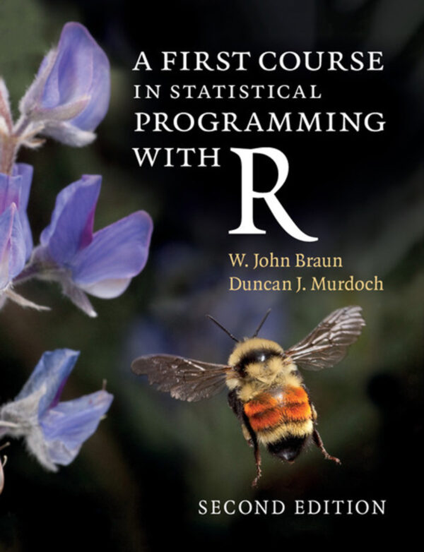 A First Course In Statistical Programming With R 2Ndedition