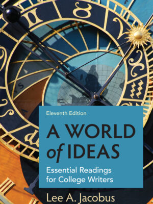 A World of Ideas 11thEdition Essential Readings for College Writers