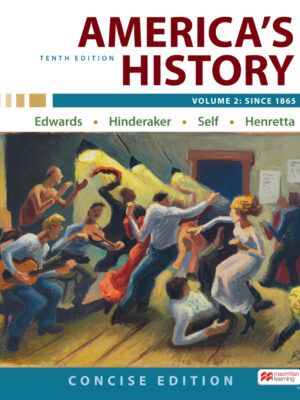 America's History: Concise Edition, Volume 2 10thEdition
