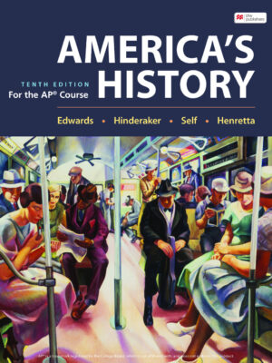 Henretta's America's History for the AP Course 10thEdition