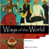 Ways of the World with Sources, Combined Volume 5thEdition A Brief Global History