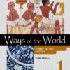 Ways of the World: A Brief Global History, Value Edition, Volume 1 5thEdition