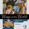 Ways of the World: A Brief Global History, Value Edition, Volume 2 5thEdition