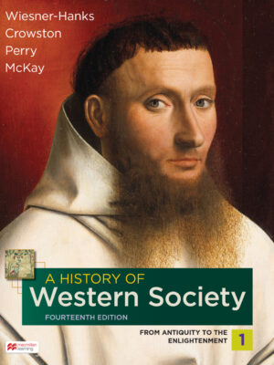A History of Western Society, Volume 1 14thEdition