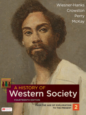 A History of Western Society, Volume 2 14thEdition