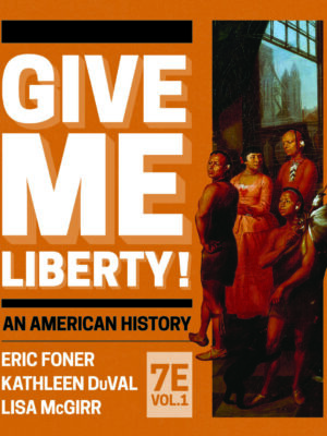 Give Me Liberty! (Full Edition) (Volume 1) 7thEdition
