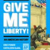 Give Me Liberty!: An American History (AP Edition) 7thEdition