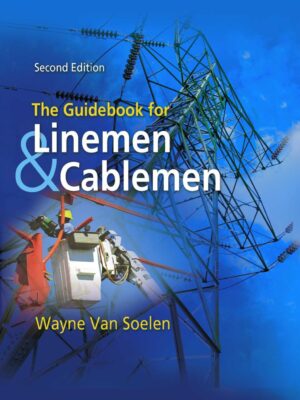 The Guidebook for Linemen and Cablemen 2ndEdition