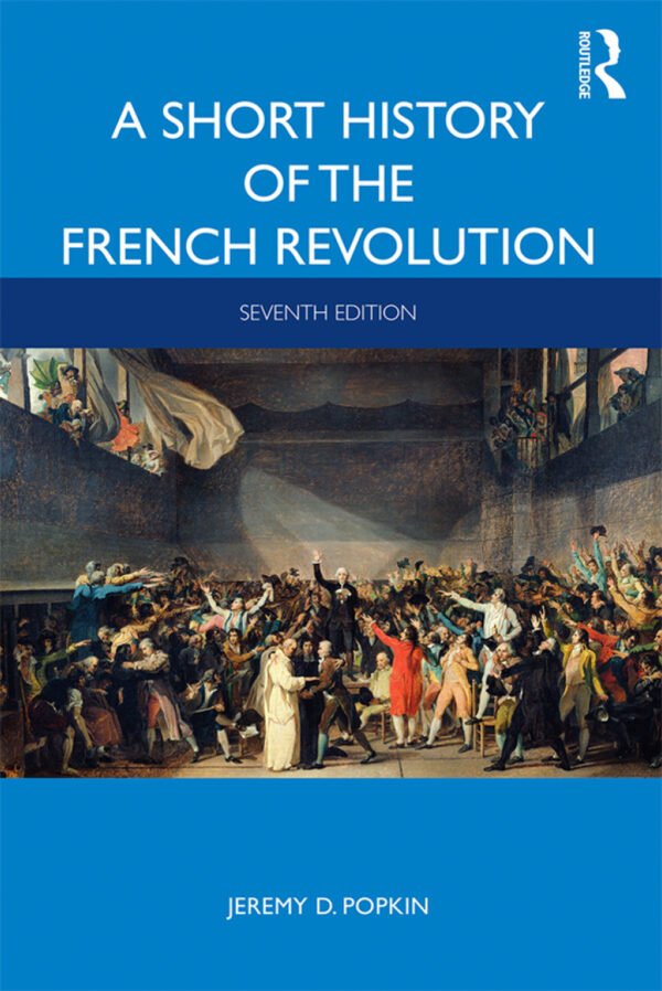 A Short History Of The French Revolution 7Thedition