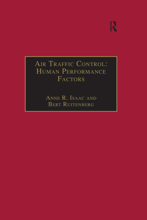 Air Traffic Control: Human Performance Factors 1St Edition