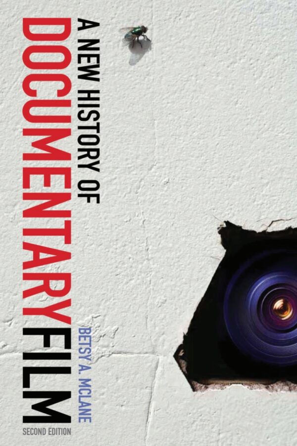 A New History Of Documentary Film 2Nd Edition