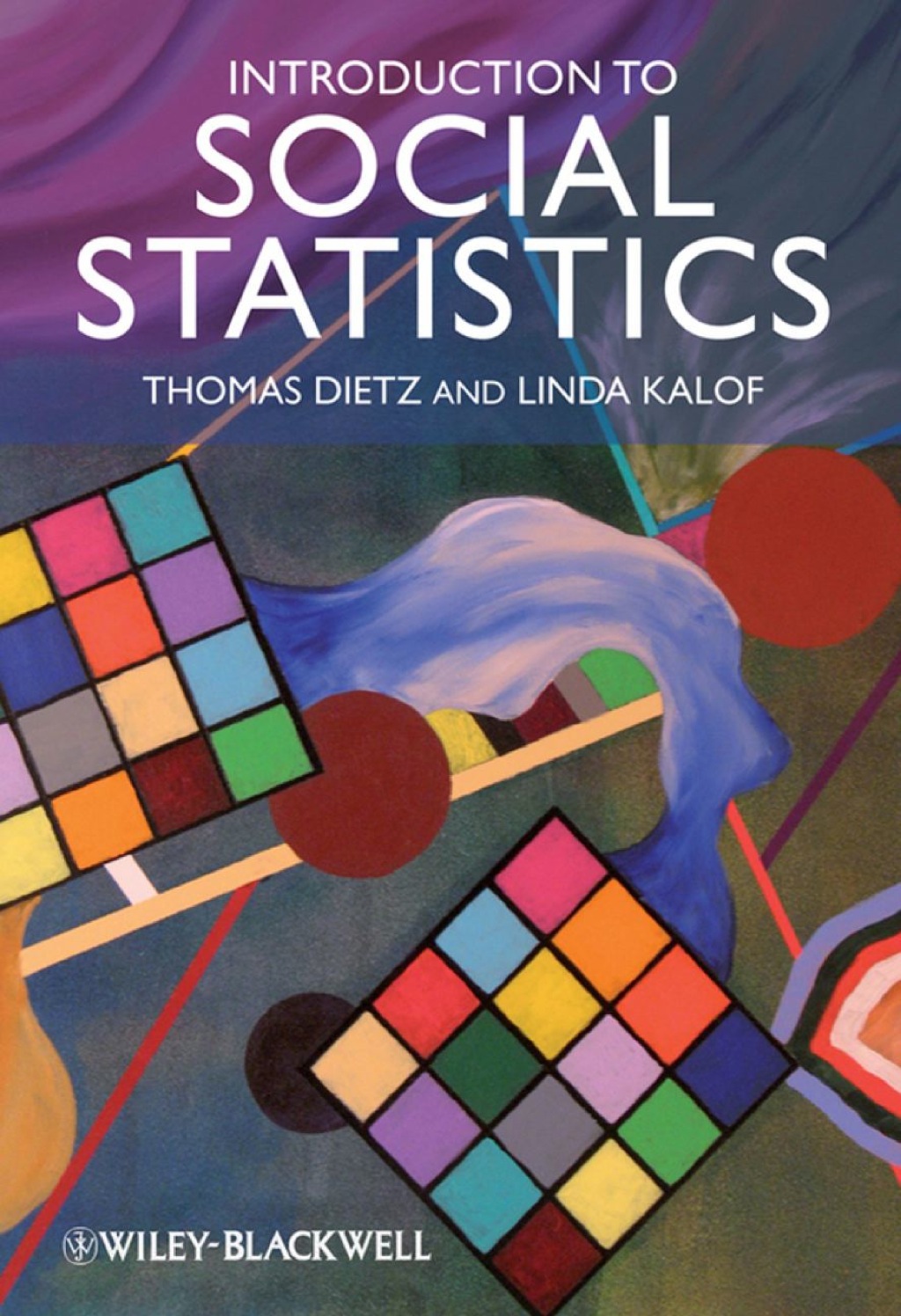 Introduction to Social Statistics – The Logic of Statistical Reasoning 1st Edition