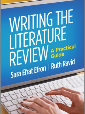 Writing the Literature Review A Practical Guide