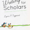 Writing for Scholars 2nd Edition A Practical Guide to Making Sense & Being Heard