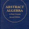Abstract Algebra: A First Course 2nd Edition