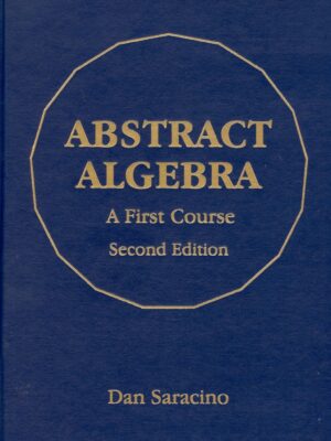 Abstract Algebra: A First Course 2nd Edition