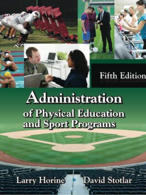 Administration of Physical Education and Sport Programs 5th Edition