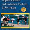 Applied Research and Evaluation Methods in Recreation