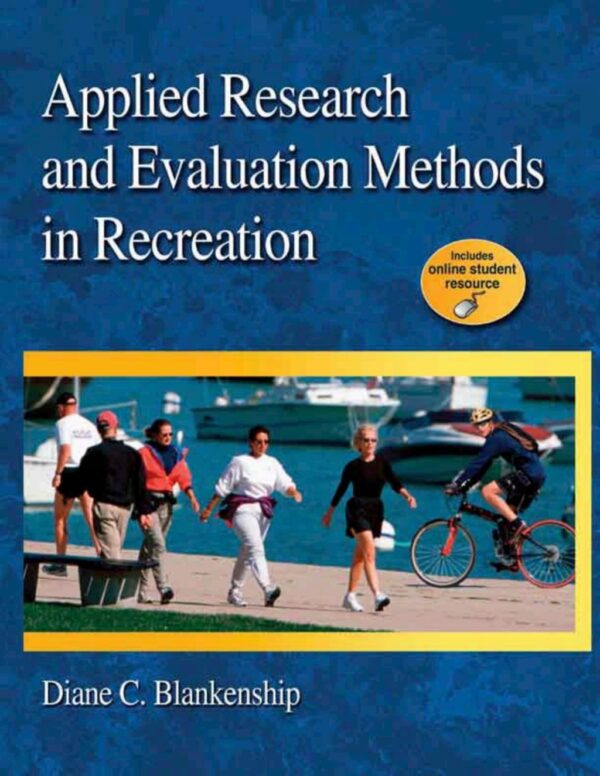 Applied Research And Evaluation Methods In Recreation