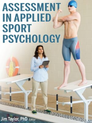 Assessment in Applied Sport Psychology