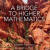 A Bridge to Higher Mathematics 1st Edition