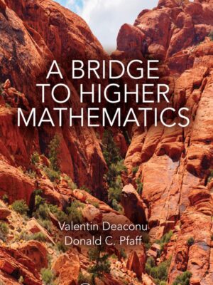 A Bridge to Higher Mathematics 1st Edition