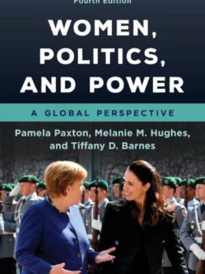 Women, Politics, and Power 4th Edition A Global Perspective