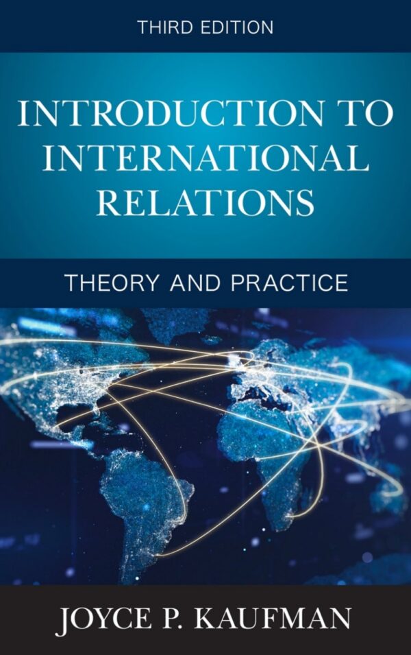 Introduction To International Relations 3Rd Edition Theory And Practice