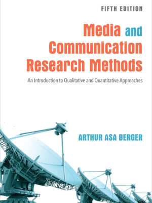 Media and Communication Research Methods 5thEdition An Introduction to Qualitative and Quantitative Approaches