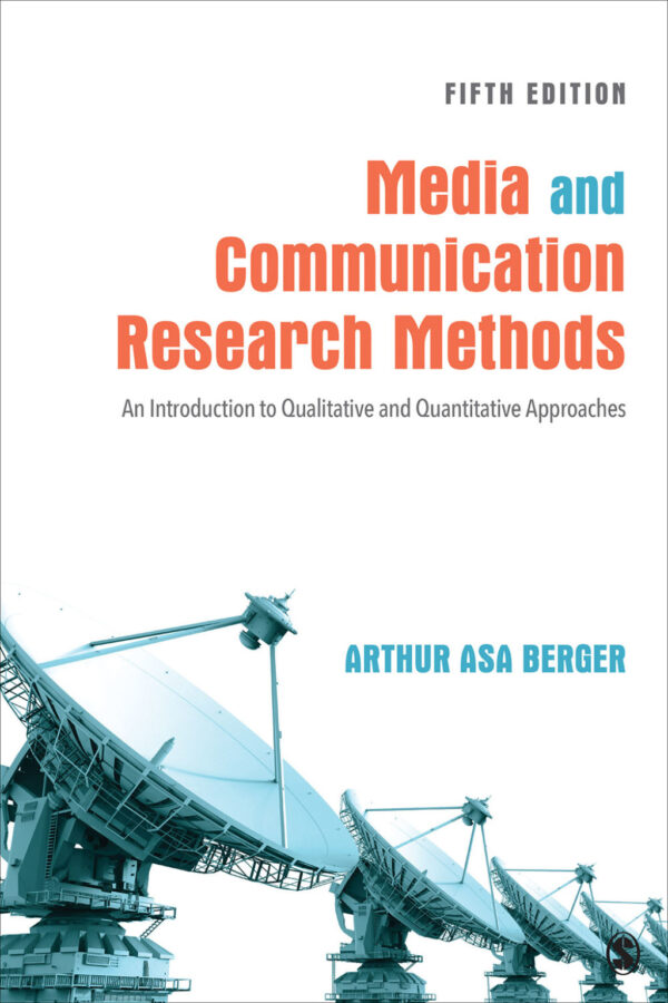 Media And Communication Research Methods 5Thedition An Introduction To Qualitative And Quantitative Approaches