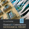 Classical and Contemporary Sociological Theory 4th Edition Text and Readings