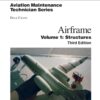 Aviation Maintenance Technician: Airframe, Volume 1 3rd Edition Structures