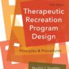 Therapeutic Recreation Program Design: Principles and Procedures 5th Edition