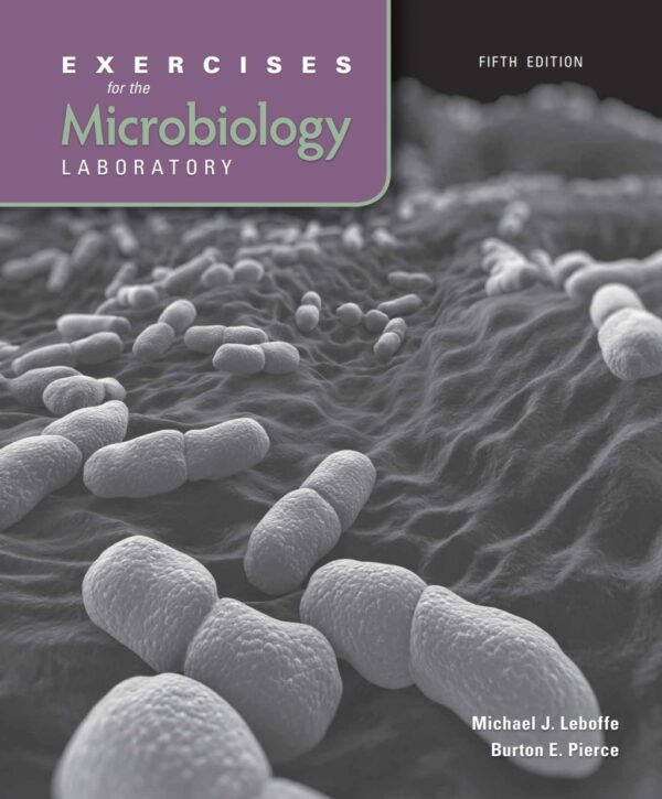 Exercises For The Microbiology Laboratory 5Th Edition