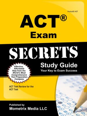 ACT Exam Secrets Study Guide 1st Edition