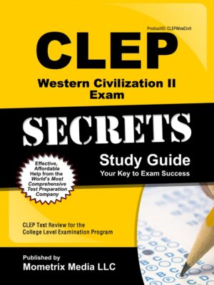 CLEP Western Civilization II Exam Secrets Study Guide 1st Edition
