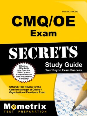 CMQ/OE Exam Secrets Study Guide 1st Edition