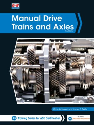 Manual Drive Trains and Axles 4th Edition
