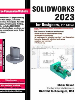 SOLIDWORKS 2023 for Designers 21st Edition