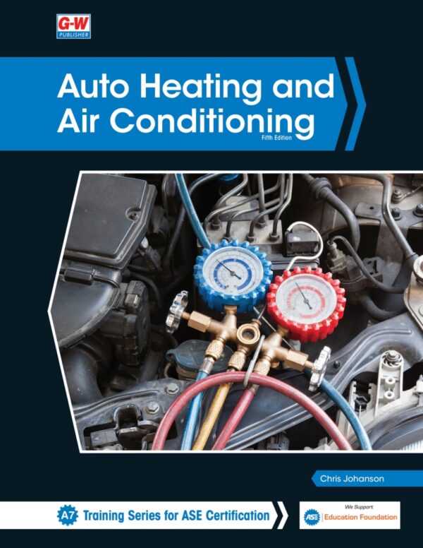 Auto Heating And Air Conditioning 5Th Edition