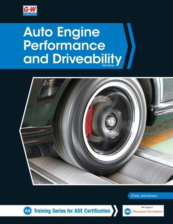 A8: Auto Engine Performance And Drivability 5Th Edition