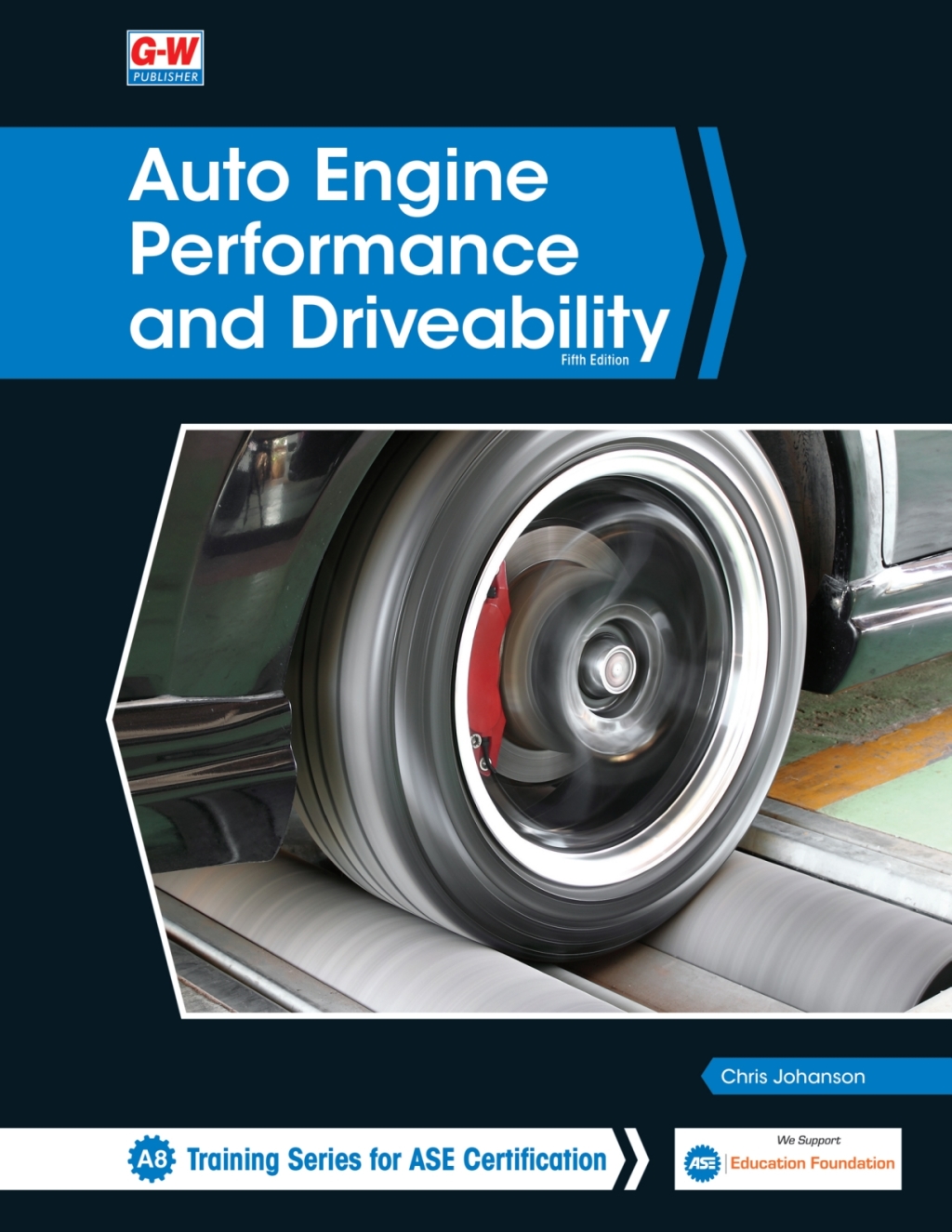 A8 – Auto Engine Performance and Drivability 5th Edition
